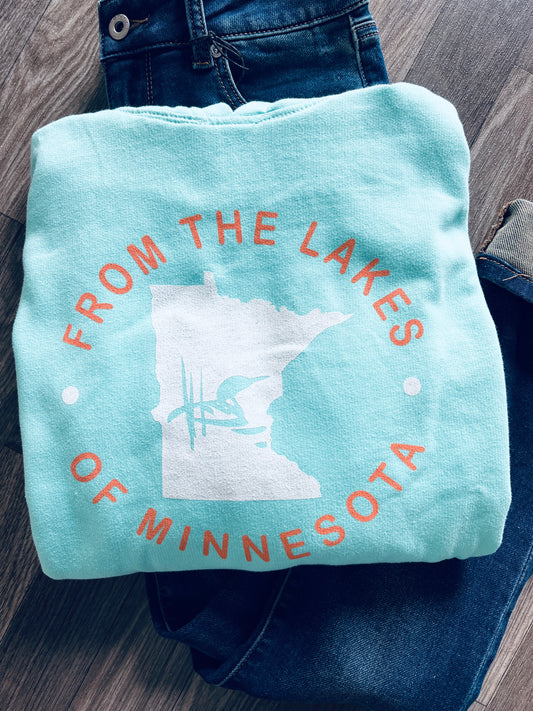 Teal From the Lakes of MN Sweatshirt