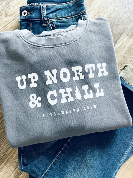 Up North & Chill Sweatshirt